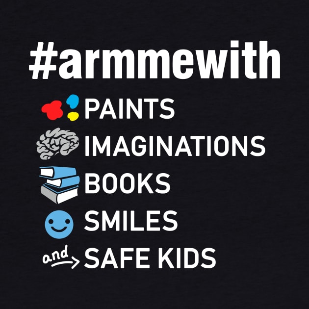 Gun Control Teacher Shirt, Arm Me With Books by Boots